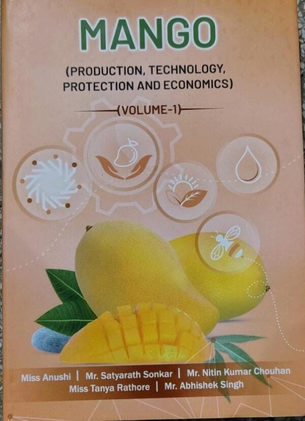 Mango (Production,Technology,Protection and Economics) Volume-I