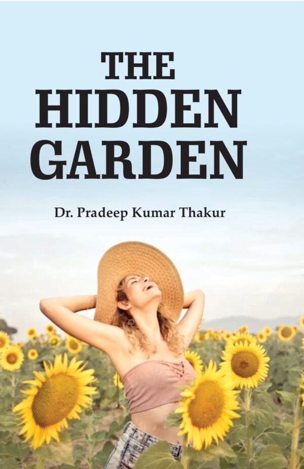 THE HIDDEN GARDEN
