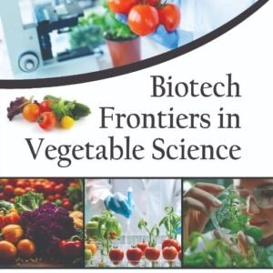Biotech Frontiers in Vegetable Science