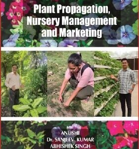 Plant Propagation Nursery Management and Marketing