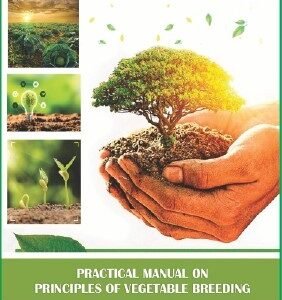 Practical Manual on Principles of Vegetable Breeding