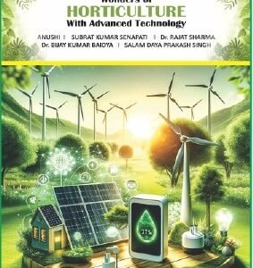 Wonder of Horticulture with Advanced Technology