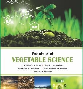 Wonders of Vegetable Science