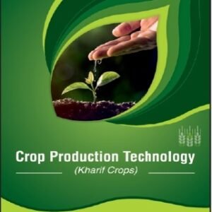 Crop Production Technology Kharif Crops