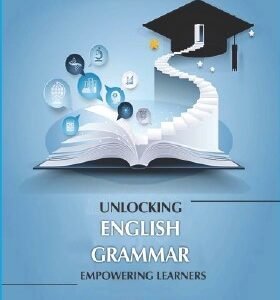 Unlocking English Grammar Empowering Learners