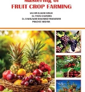 Mastering Of Fruit Crop Farming