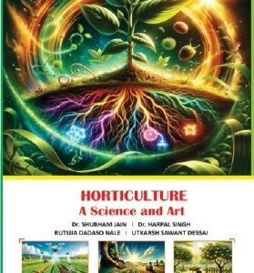 Horticulture A Science and Art