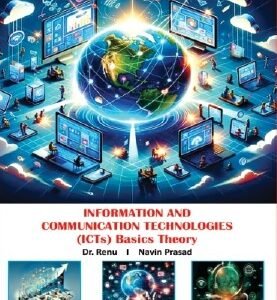 Information and Communication Technologies (ICTs) Basics Theory