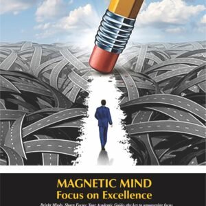Magnetic Mind Focus on Excellence
