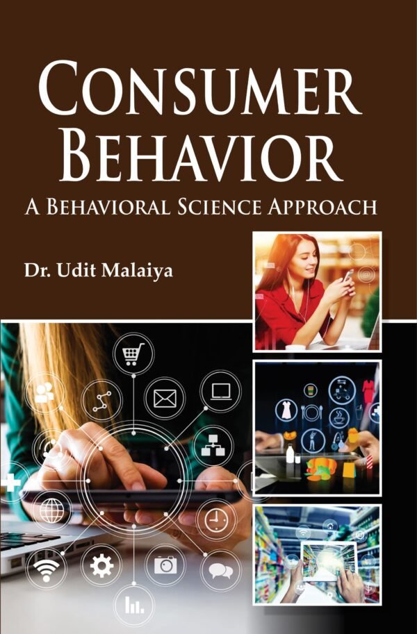 Consumer Behavior: A Behavioral Science Approach