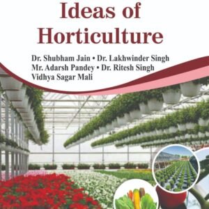 Fundamental ideas of Horticulture