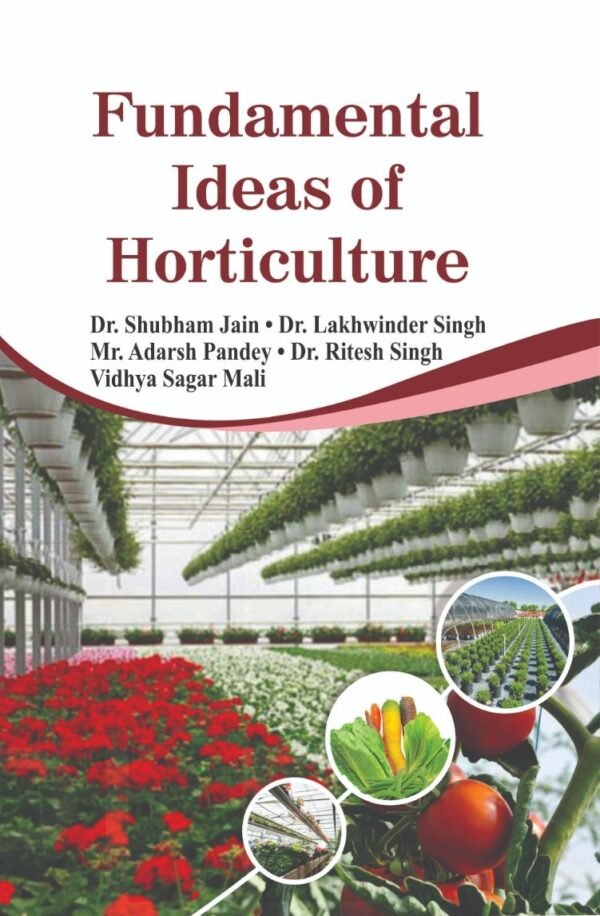 Fundamental ideas of Horticulture