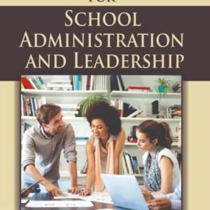 A Practical Handbook for School Administration and Leadership