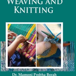 Fundamentals of weaving and knitting