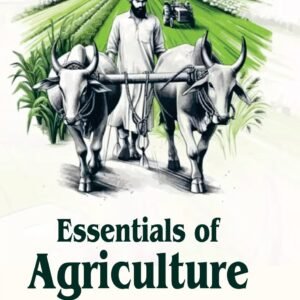 Essentials of Agriculture