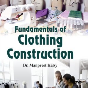 Fundamentals of Clothing Construction