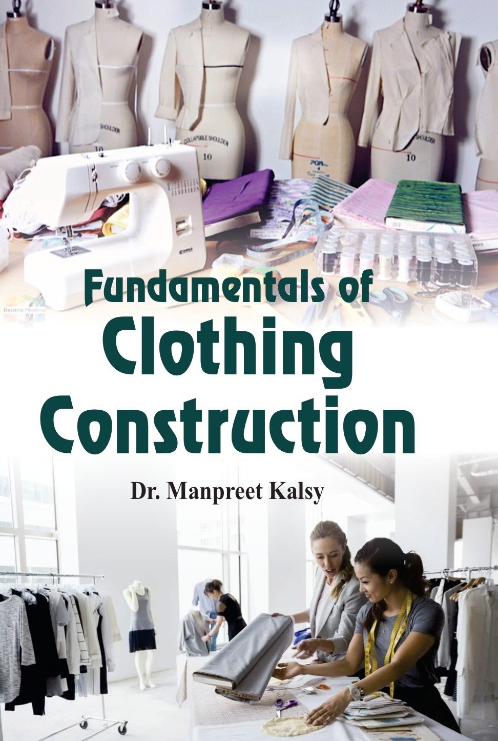 Fundamentals of Clothing Construction
