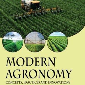Modern Agronomy Concepts Practices and Innovations