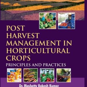 Post Harvest Management in Horticulture
