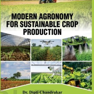Modern Agronomy for Sustainable Crop Production
